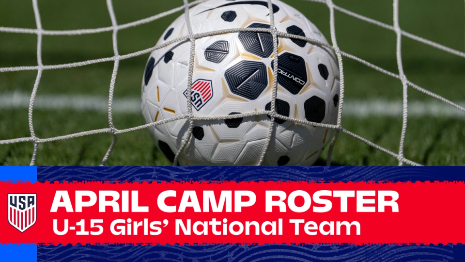U.S. Under-15 Girls’ National Team Will Travel to England For Two Matches Against England at St. George's Park