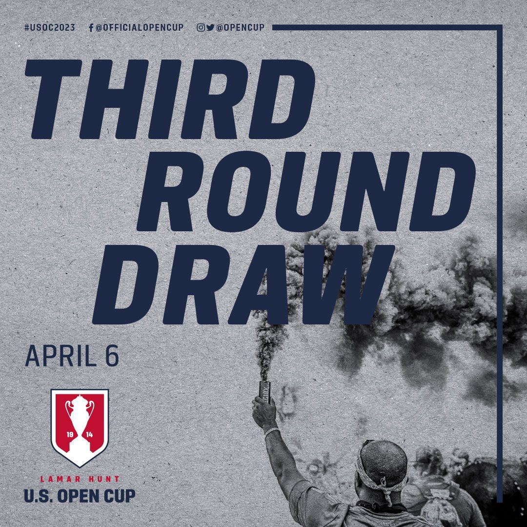 Pots Set for Todays 2023 Lamar Hunt US Open Cup Third Round Draw