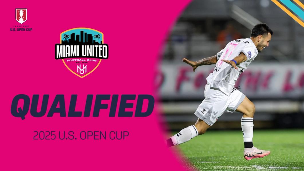 Miami United FC Qualified 2025 US Open Cup