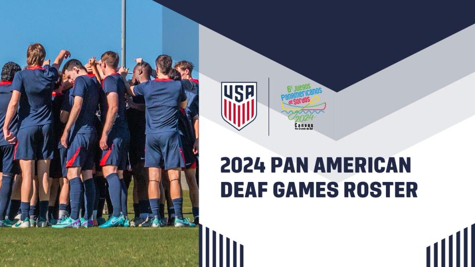 Graphic with a photo of the U.S. Deaf MNT and text 2024 Pan American Deaf Games Roster​​​​‌﻿‍﻿​‍​‍‌‍﻿﻿‌﻿​‍‌‍‍‌‌‍‌﻿‌‍‍‌‌‍﻿‍​‍​‍​﻿‍‍​‍​‍‌﻿​﻿‌‍​‌‌‍﻿‍‌‍‍‌‌﻿‌​‌﻿‍‌​‍﻿‍‌‍‍‌‌‍﻿﻿​‍​‍​‍﻿​​‍​‍‌‍‍​‌﻿​‍‌‍‌‌‌‍‌‍​‍​‍​﻿‍‍​‍​‍‌‍‍​‌﻿‌​‌﻿‌​‌﻿​​‌﻿​﻿​﻿‍‍​‍﻿﻿​‍﻿﻿‌﻿‌‌‌﻿​﻿‌﻿​﻿‌‍‌‍​‍﻿‍‌﻿​﻿‌‍​‌‌‍﻿‍‌‍‍‌‌﻿‌​‌﻿‍‌​‍﻿‍‌﻿​﻿‌﻿‌​‌﻿‌‌‌‍‌​‌‍‍‌‌‍﻿﻿​‍﻿﻿‌‍‍‌‌‍﻿‍‌﻿‌​‌‍‌‌‌‍﻿‍‌﻿‌​​‍﻿﻿‌‍‌‌‌‍‌​‌‍‍‌‌﻿‌​​‍﻿﻿‌‍﻿‌‌‍﻿﻿‌‍‌​‌‍‌‌​﻿﻿‌‌﻿​​‌﻿​‍‌‍‌‌‌﻿​﻿‌‍‌‌‌‍﻿‍‌﻿‌​‌‍​‌‌﻿‌​‌‍‍‌‌‍﻿﻿‌‍﻿‍​﻿‍﻿‌‍‍‌‌‍‌​​﻿﻿‌‌‍‌​‌‍​﻿‌‍​‍​﻿‌﻿​﻿‍​​﻿​‍​﻿‌‌​﻿‌‍​‍﻿‌​﻿‌﻿​﻿‌‌‌‍​﻿‌‍‌‍​‍﻿‌​﻿‌​‌‍​﻿​﻿​‍‌‍​‍​‍﻿‌‌‍​‍‌‍‌‍‌‍​﻿​﻿‌‌​‍﻿‌​﻿‌‌​﻿​‌‌‍​‍​﻿‌‌​﻿‌‌‌‍‌​​﻿​﻿​﻿‌﻿‌‍‌‍‌‍​‌​﻿‍‌‌‍‌​​﻿‍﻿‌﻿‌​‌﻿‍‌‌﻿​​‌‍‌‌​﻿﻿‌‌﻿​﻿‌﻿‌​‌‍﻿﻿‌﻿​‍‌﻿‍‌​﻿‍﻿‌﻿​​‌‍​‌‌﻿‌​‌‍‍​​﻿﻿‌‌‍​﻿‌‍﻿﻿‌‍﻿‍‌﻿‌​‌‍‌‌‌‍﻿‍‌﻿‌​​‍‌‌​﻿‌‌‌​​‍‌‌﻿﻿‌‍‍﻿‌‍‌‌‌﻿‍‌​‍‌‌​﻿​﻿‌​‌​​‍‌‌​﻿​﻿‌​‌​​‍‌‌​﻿​‍​﻿​‍​﻿‌​​﻿​﻿‌‍‌‍‌‍​‍​﻿‌‍‌‍​﻿‌‍​﻿​﻿‍​​﻿‌‍​﻿‍​‌‍​‌​﻿‌‍​‍‌‌​﻿​‍​﻿​‍​‍‌‌​﻿‌‌‌​‌​​‍﻿‍‌‍‍‌‌‍﻿‌‌‍​‌‌‍‌﻿‌‍‌‌‌​﻿‌‌‍﻿﻿‌‍​‍‌‍‍‌‌‍﻿​‌‍‌‌​‍﻿‍‌‍​‌‌‍﻿​‌﻿‌​​﻿﻿﻿‌‍​‍‌‍​‌‌﻿​﻿‌‍‌‌‌‌‌‌‌﻿​‍‌‍﻿​​﻿﻿‌‌‍‍​‌﻿‌​‌﻿‌​‌﻿​​‌﻿​﻿​‍‌‌​﻿​﻿‌​​‌​‍‌‌​﻿​‍‌​‌‍​‍‌‌​﻿​‍‌​‌‍‌﻿‌‌‌﻿​﻿‌﻿​﻿‌‍‌‍​‍﻿‍‌﻿​﻿‌‍​‌‌‍﻿‍‌‍‍‌‌﻿‌​‌﻿‍‌​‍﻿‍‌﻿​﻿‌﻿‌​‌﻿‌‌‌‍‌​‌‍‍‌‌‍﻿﻿​‍‌‍‌‍‍‌‌‍‌​​﻿﻿‌‌‍‌​‌‍​﻿‌‍​‍​﻿‌﻿​﻿‍​​﻿​‍​﻿‌‌​﻿‌‍​‍﻿‌​﻿‌﻿​﻿‌‌‌‍​﻿‌‍‌‍​‍﻿‌​﻿‌​‌‍​﻿​﻿​‍‌‍​‍​‍﻿‌‌‍​‍‌‍‌‍‌‍​﻿​﻿‌‌​‍﻿‌​﻿‌‌​﻿​‌‌‍​‍​﻿‌‌​﻿‌‌‌‍‌​​﻿​﻿​﻿‌﻿‌‍‌‍‌‍​‌​﻿‍‌‌‍‌​​‍‌‍‌﻿‌​‌﻿‍‌‌﻿​​‌‍‌‌​﻿﻿‌‌﻿​﻿‌﻿‌​‌‍﻿﻿‌﻿​‍‌﻿‍‌​‍‌‍‌﻿​​‌‍​‌‌﻿‌​‌‍‍​​﻿﻿‌‌‍​﻿‌‍﻿﻿‌‍﻿‍‌﻿‌​‌‍‌‌‌‍﻿‍‌﻿‌​​‍‌‌​﻿‌‌‌​​‍‌‌﻿﻿‌‍‍﻿‌‍‌‌‌﻿‍‌​‍‌‌​﻿​﻿‌​‌​​‍‌‌​﻿​﻿‌​‌​​‍‌‌​﻿​‍​﻿​‍​﻿‌​​﻿​﻿‌‍‌‍‌‍​‍​﻿‌‍‌‍​﻿‌‍​﻿​﻿‍​​﻿‌‍​﻿‍​‌‍​‌​﻿‌‍​‍‌‌​﻿​‍​﻿​‍​‍‌‌​﻿‌‌‌​‌​​‍﻿‍‌‍‍‌‌‍﻿‌‌‍​‌‌‍‌﻿‌‍‌‌‌​﻿‌‌‍﻿﻿‌‍​‍‌‍‍‌‌‍﻿​‌‍‌‌​‍﻿‍‌‍​‌‌‍﻿​‌﻿‌​​‍​‍‌﻿﻿‌