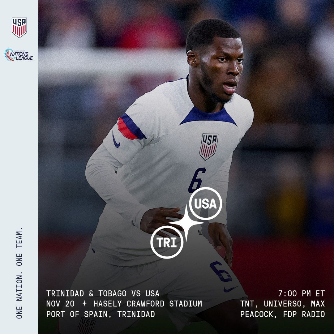 USMNT Continues Quest for Third Straight Concacaf Nations League Title with Quarterfinal Second Leg against Trinidad & Tobago