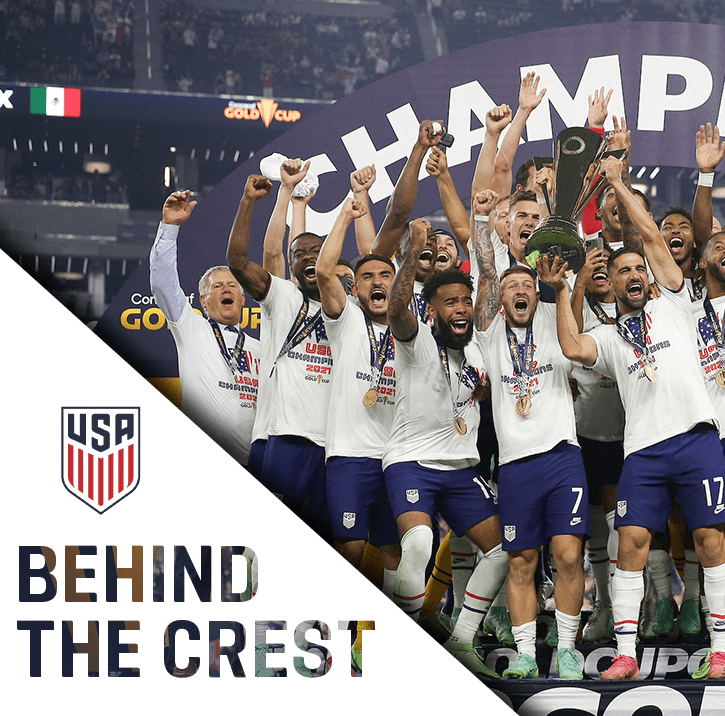 BEHIND THE CREST: USMNT Wins 2021 Gold Cup