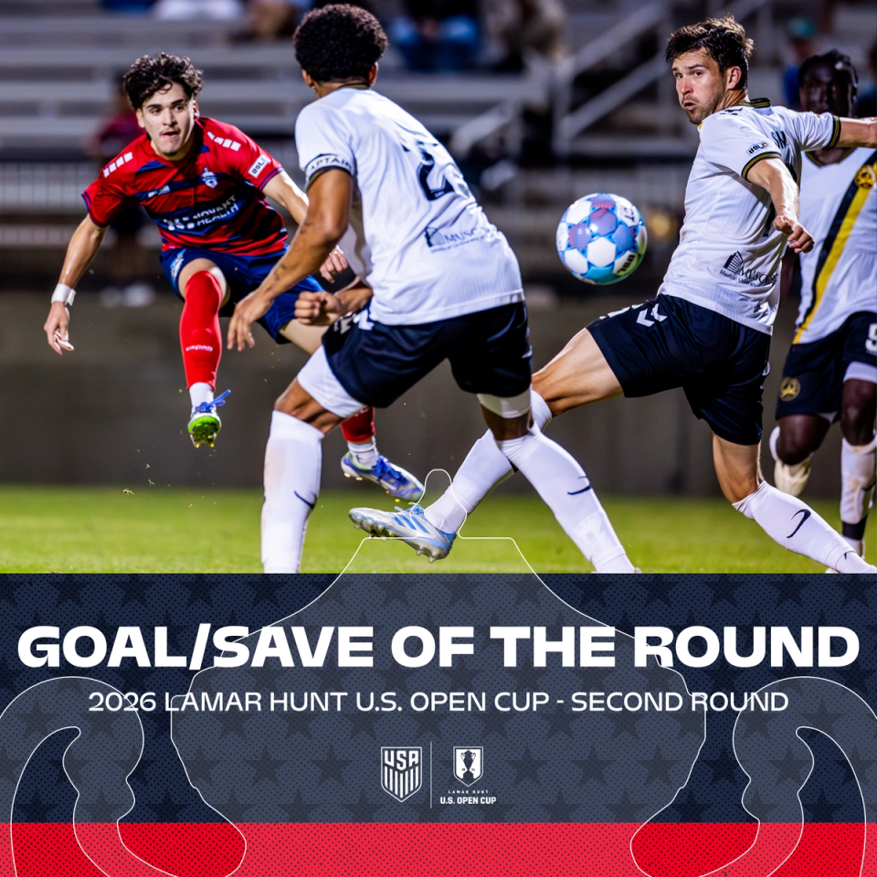 2026 U.S. Open Cup Fan-Voted Goal and Save of the Round Nominees - Second Round