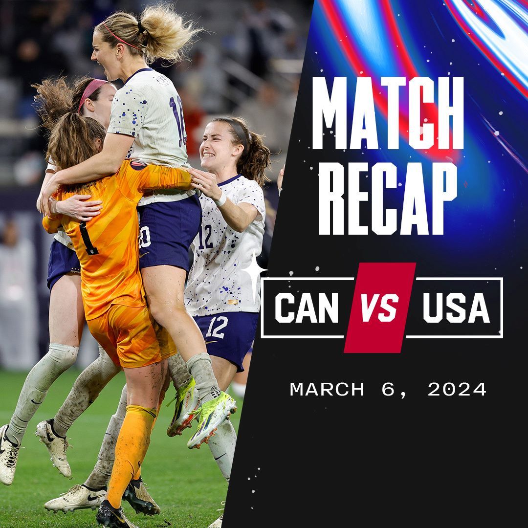 U.S. Women’s National Team Advances to 2024 Concacaf W Gold Cup Final with Penalty Kick Shootout Win Over Canada Following 2-2 Draw Through Regulation and Overtime
