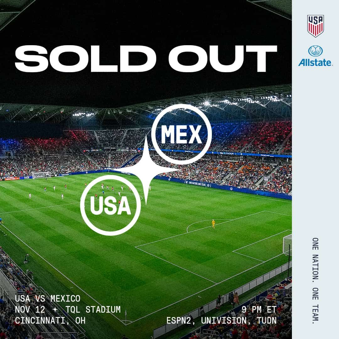 Tickets Sold Out for USA-Mexico, Presented by Allstate, on Nov. 12 in Cincinnati