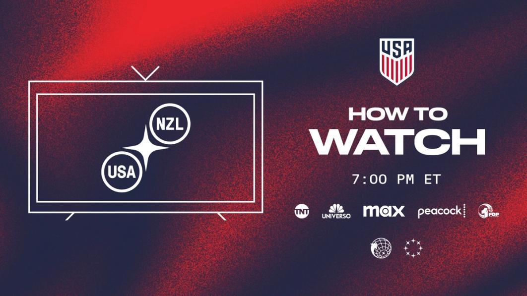 Graphic with text How to Watch USA NZL 7 PM ET TNT Universo Max Peacock FDP Radio