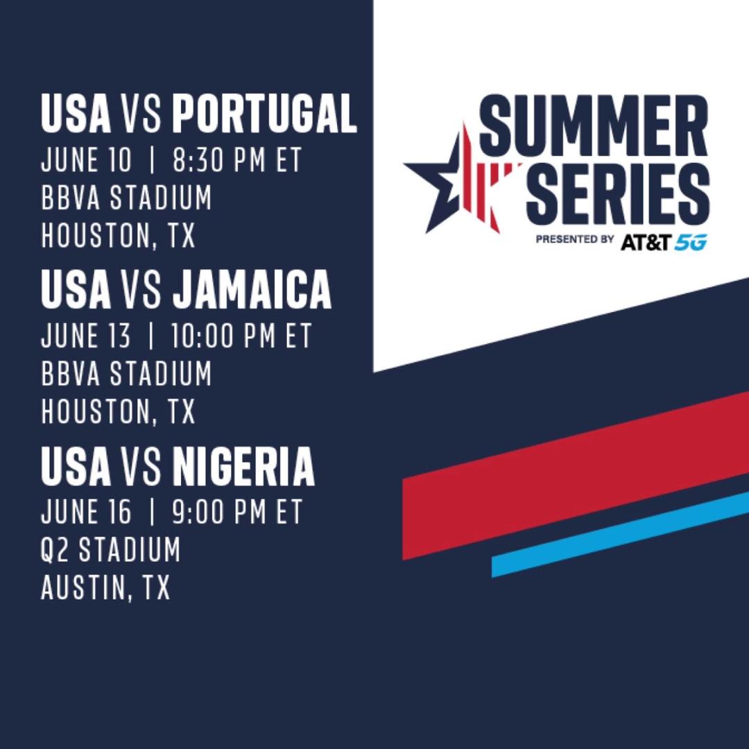 Tickets for 2021 WNT Summer Series Presented by AT&T 5G Featuring the USA, Portugal, Jamaica and Nigeria on Sale to Public May 29