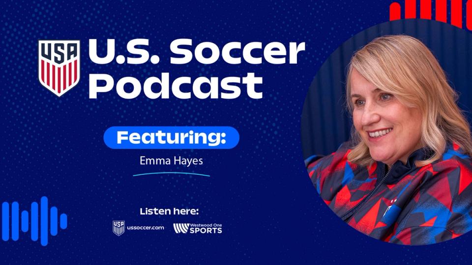 Emma Hayes on the U.S. Soccer Podcast