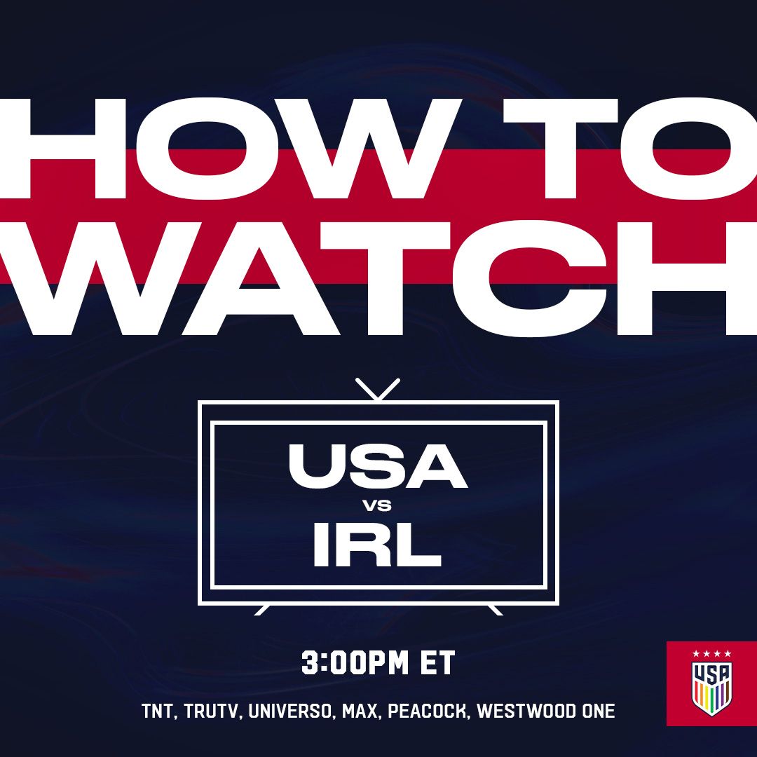 How to Watch: USWNT vs. Republic of Ireland
