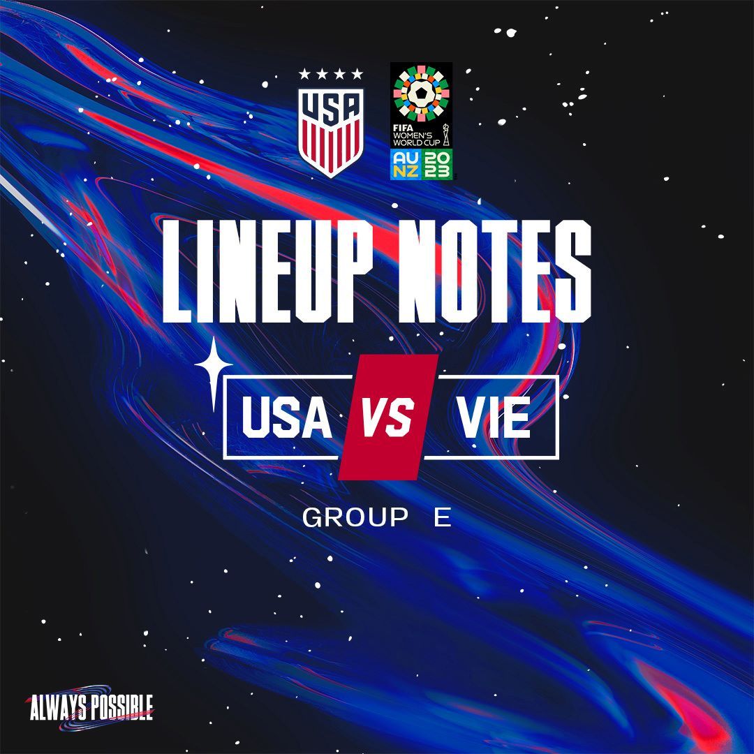 FIFA Womens World Cup 2023 USWNT vs Vietnam Starting XI Lineup Notes TV Channel Start Time