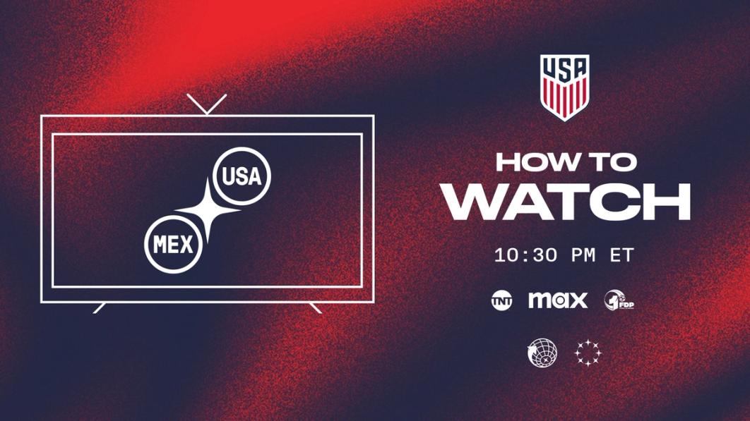 Graphic with text How to Watch USA MEX 10:30 PM ET TNT MAX FDP Radio