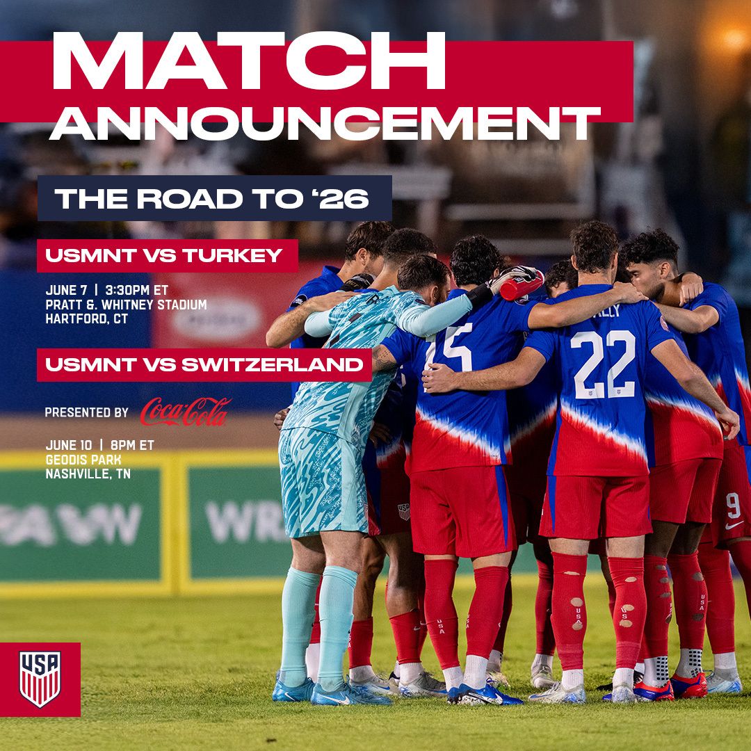 USMNT Takes On Turkey and Switzerland in June Prep Matches Ahead of 2025 Concacaf Gold Cup