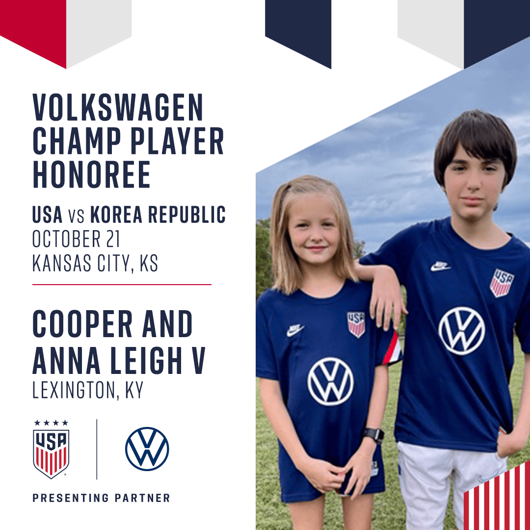 USWNT vs. Korea Republic VW CHAMP Player Honoree: Cooper and Anna Leigh