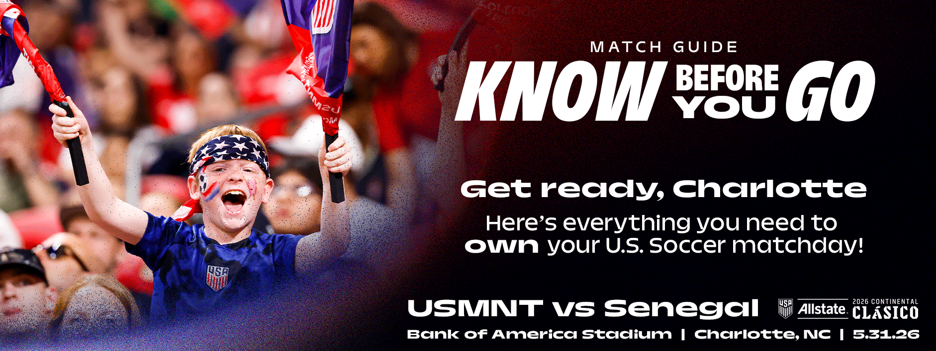 Know Before You Go - USMNT vs. Senegal - Charlotte, North Carolina - May 31, 2026