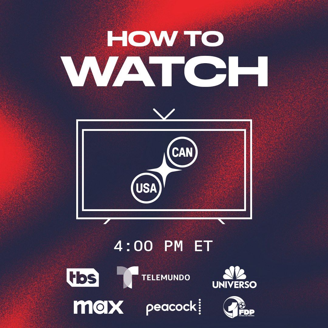 How to Watch and Stream: USMNT vs. Canada