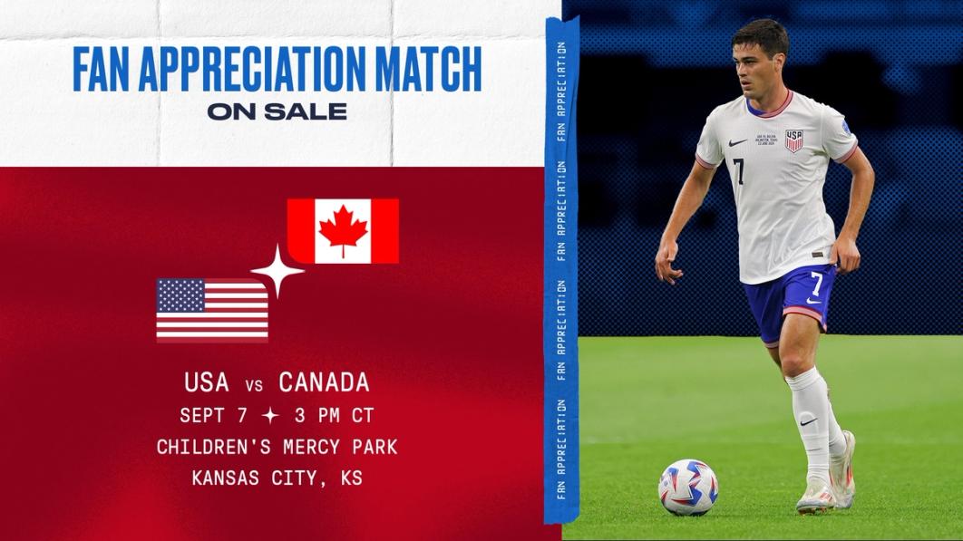 Graphic with photo of Gio Reyna and text Fan Appreciation Match On Sale USA vs Canada Sept 7 3 pm Children's Mercy Park Kansas City KS