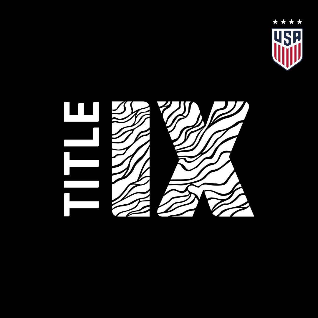 U.S. Soccer Announces Title Next Pledge As Part Of Federation’s Celebration Of 50-Year Anniversary Of Title IX