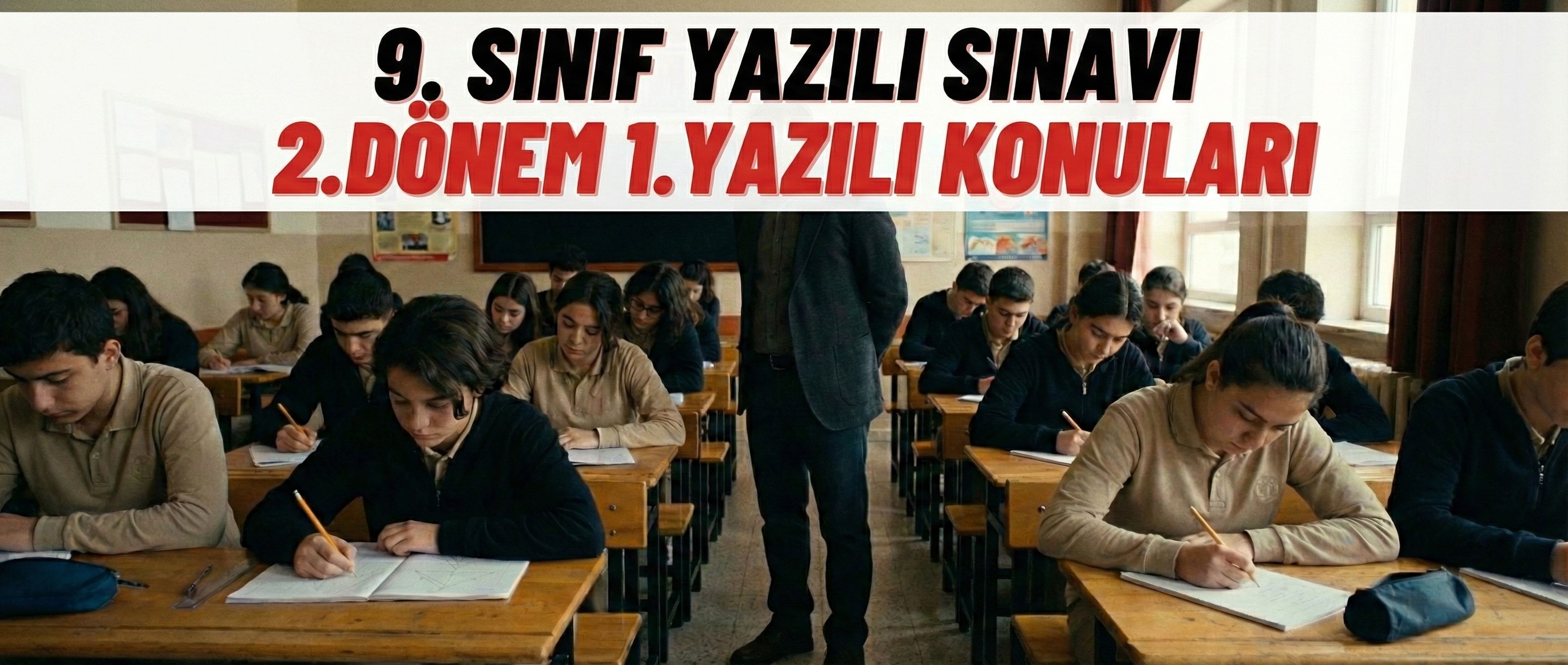 9.Sınıf Matematik 2. Dönem 1. Yazılı Senaryoları Yayınlandı: Hangi Konudan Kaç Soru Geliyor?