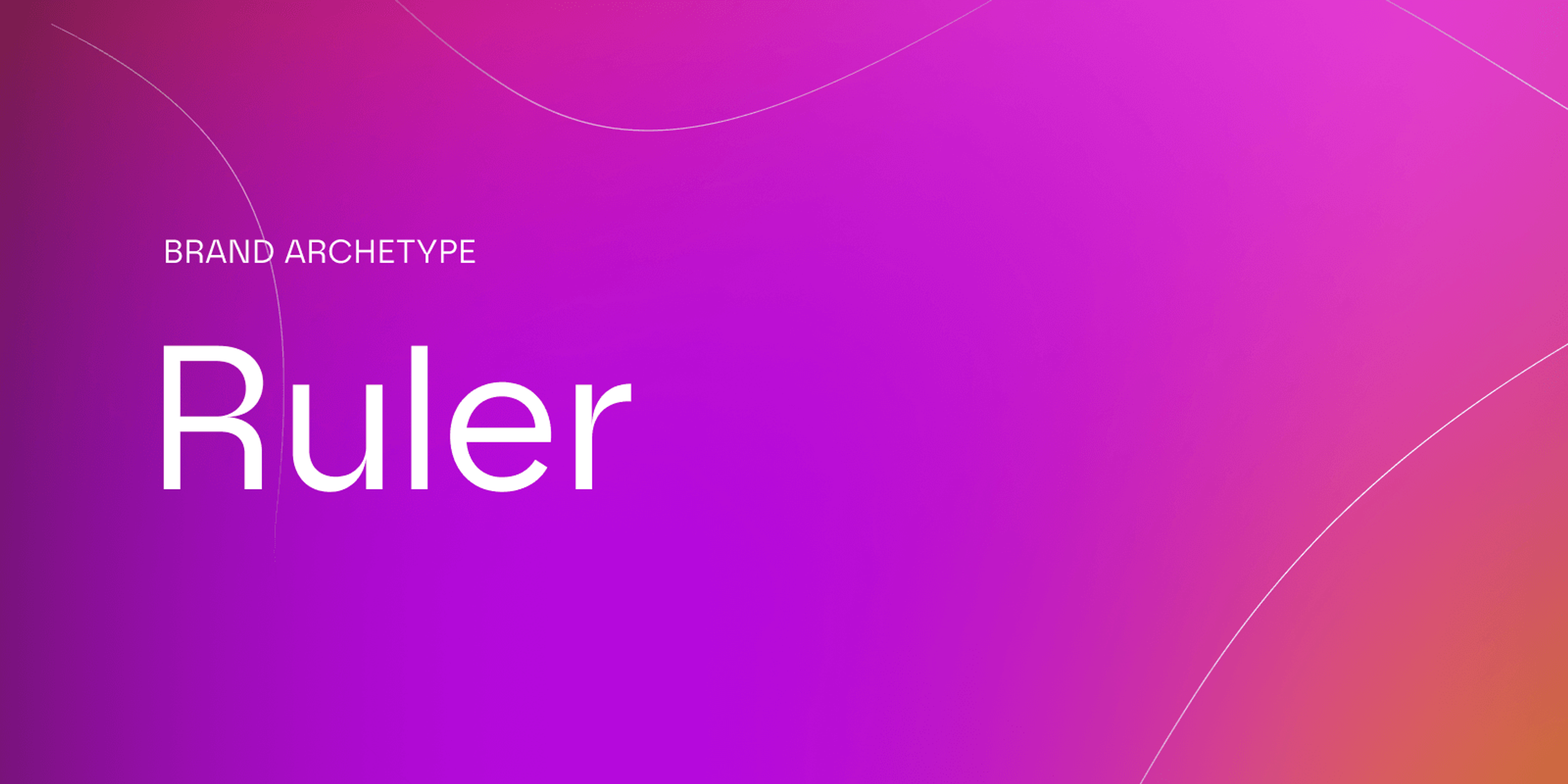 Building a Ruler Brand for tech startups: A complete guide & best practices