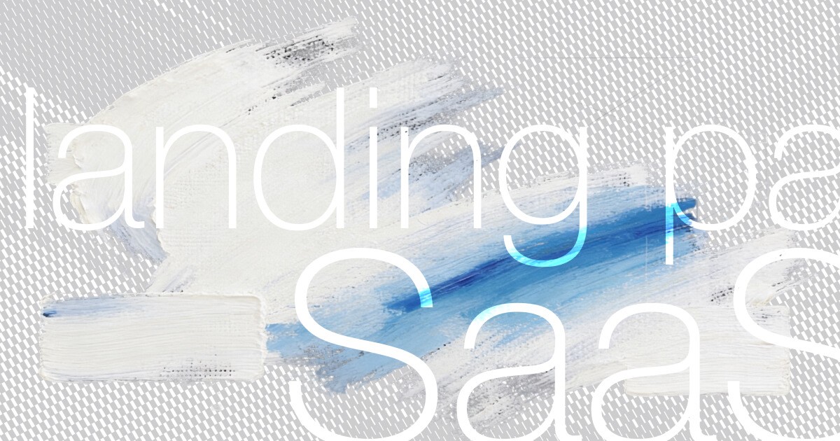 Cómo crear una landing page de SaaS de alta conversión