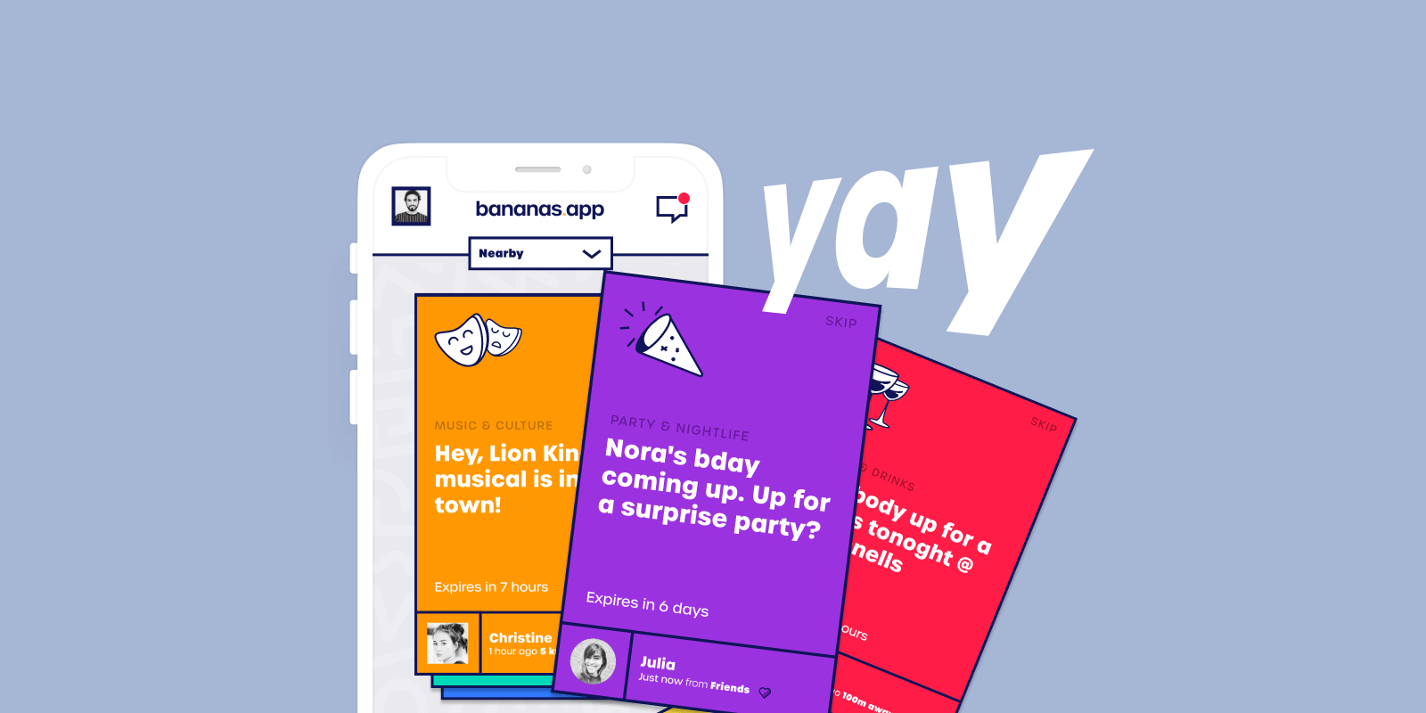 Visual showing product screens with the UI of Bananas.app with a text saying "yay".