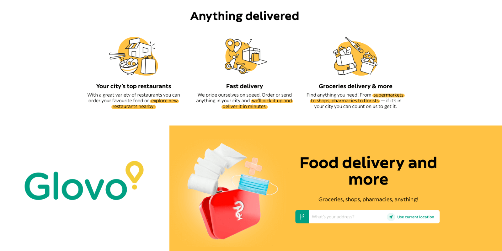 Visual with elements from the website of Gloovo. On the top it says "Anything delivered", with illustrations and accompanying texts of top restaurants, fast delivery, and groceries delivery and more. On the bottom left, the logo of Glovo and on the right the CTA with a strong yellow backgorund.