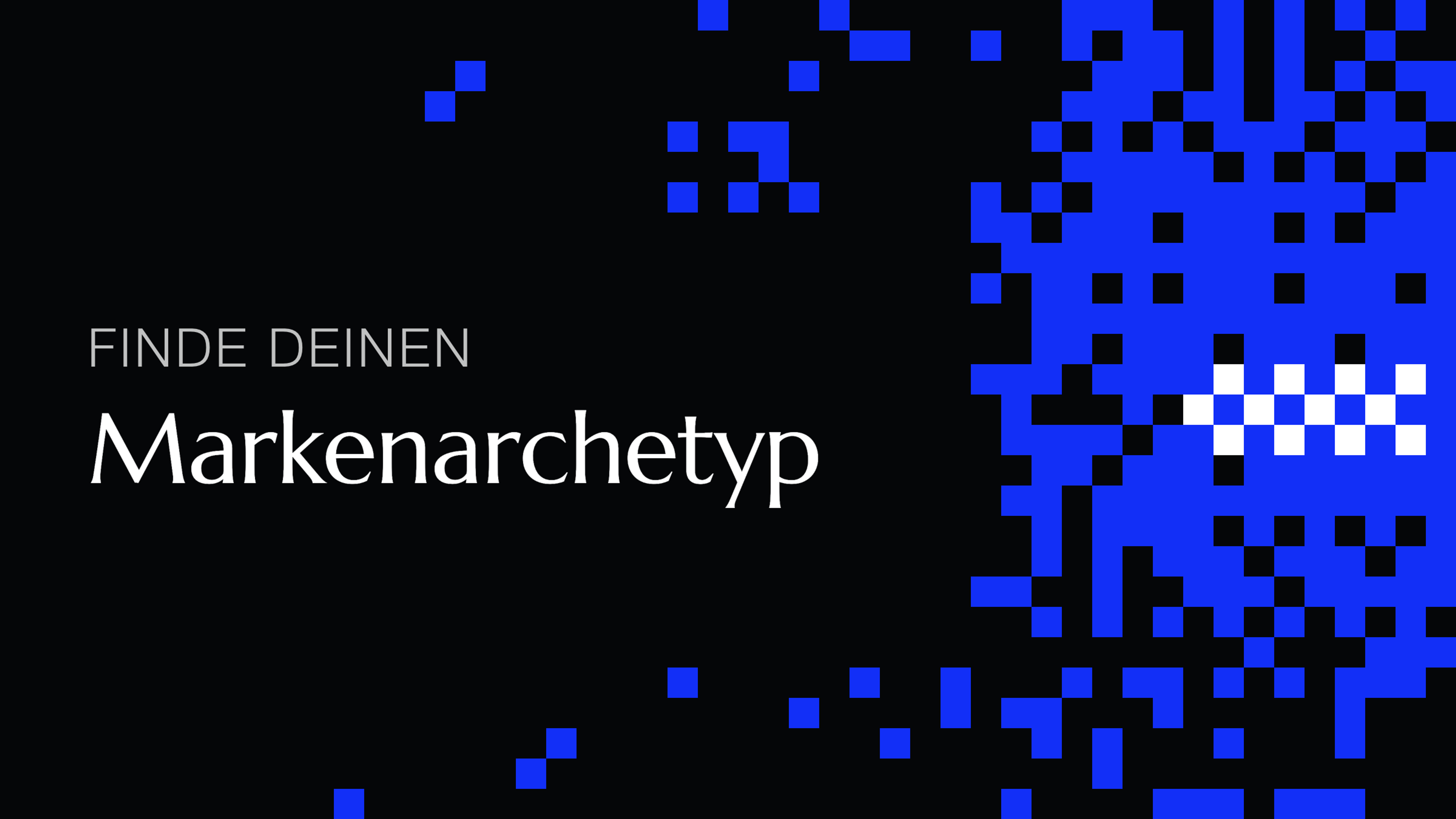 Finde deinen Markenarchetyp