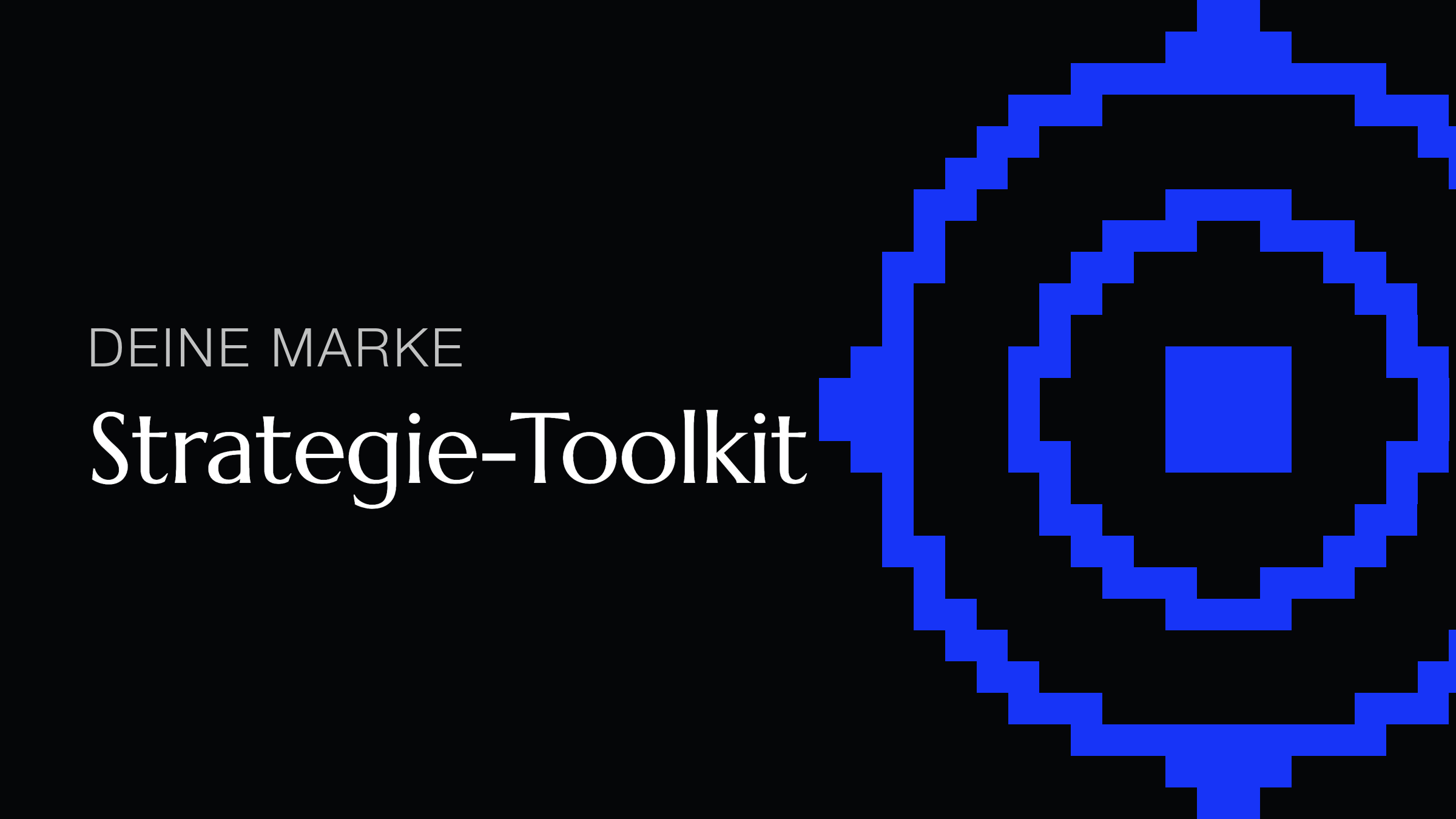 Marken-Strategie Toolkit