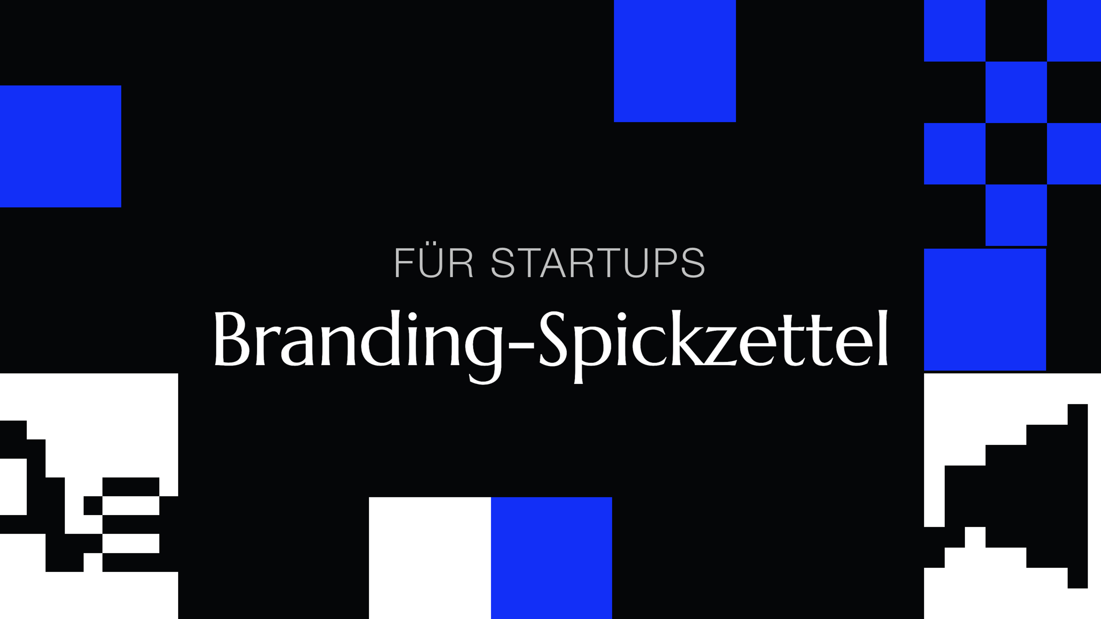 Branding-Spickzettel für Startups