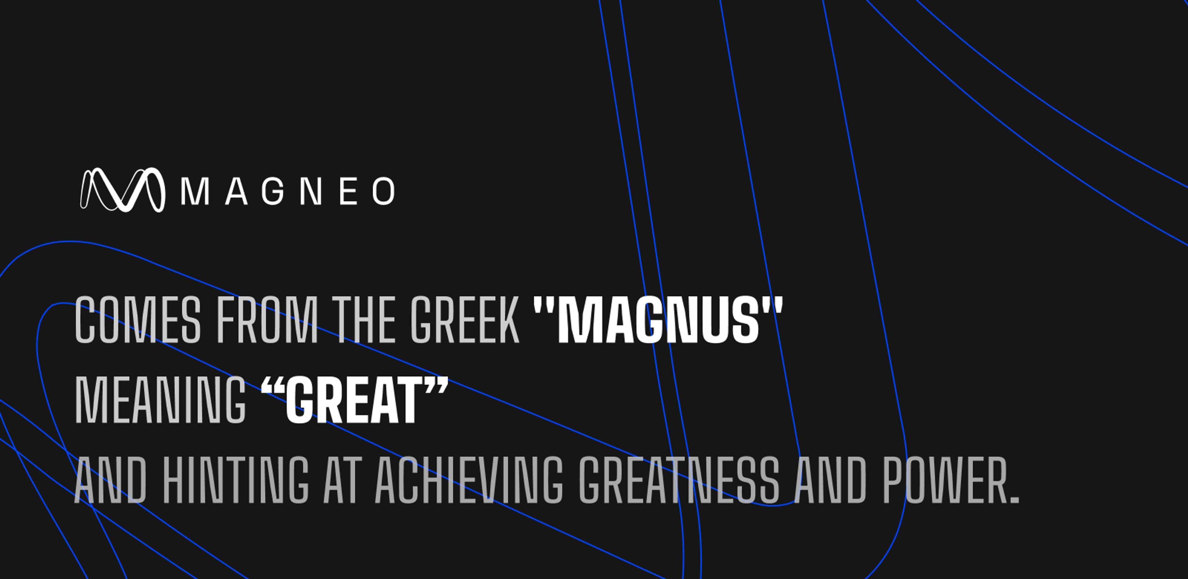 Meaning of name Magneo: great
