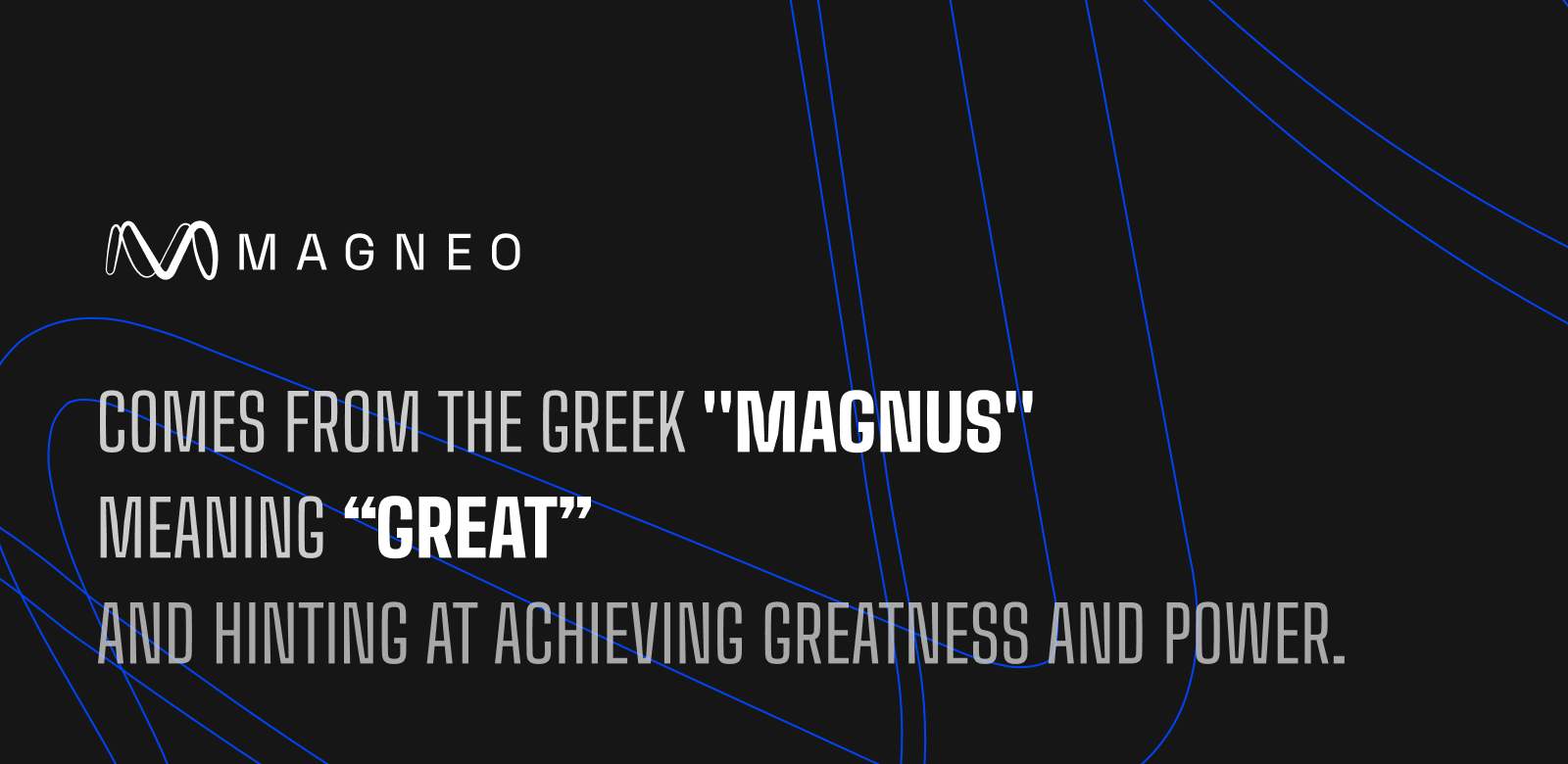 Meaning of name Magneo: great
