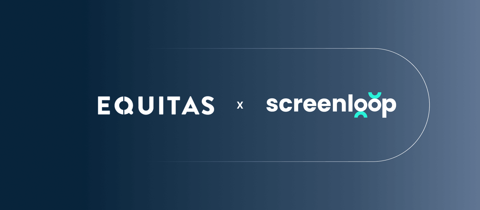 Equitas x Screenloop