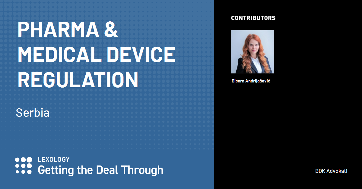 Bisera Andrijašević, Lexology GTDT – Pharma & Medical Device Regulation 2024 – Serbia