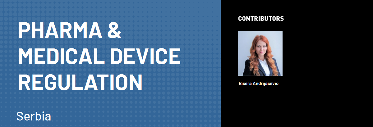 Bisera Andrijašević, Lexology GTDT – Pharma & Medical Device Regulation 2024 – Serbia