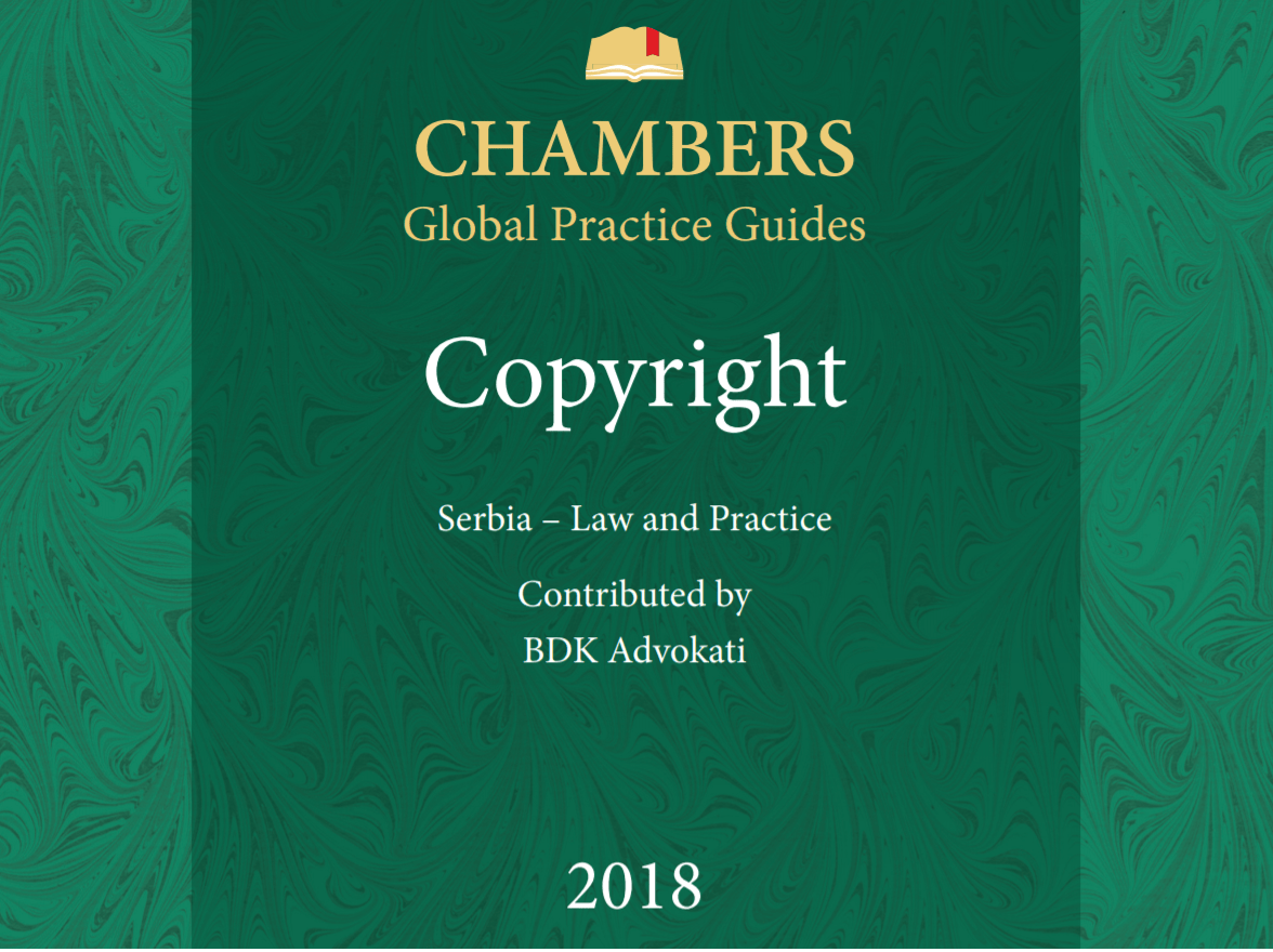 BDK Advokati authors Serbia chapter in ‘Copyright 2018’ (Chambers & Partners)