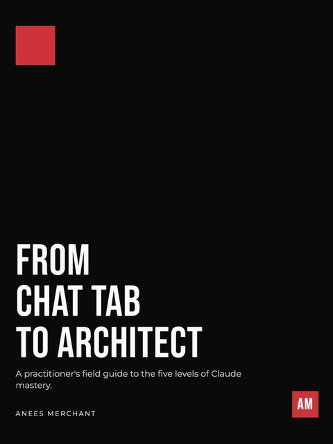 From Chat Tab to Architect