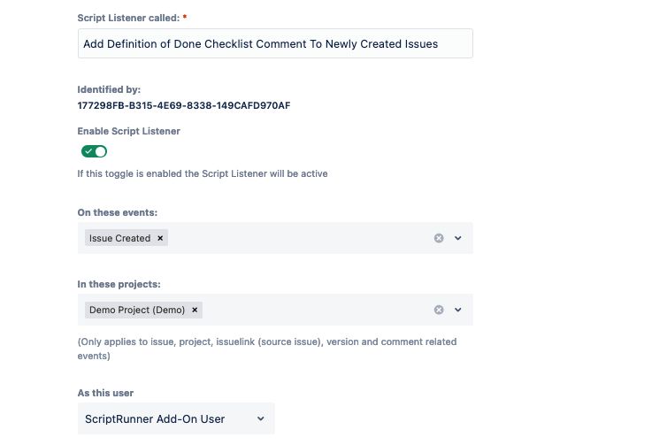 A screenshot of the configuration of a script lister which adds a definition of done checklist comment to newly created issues