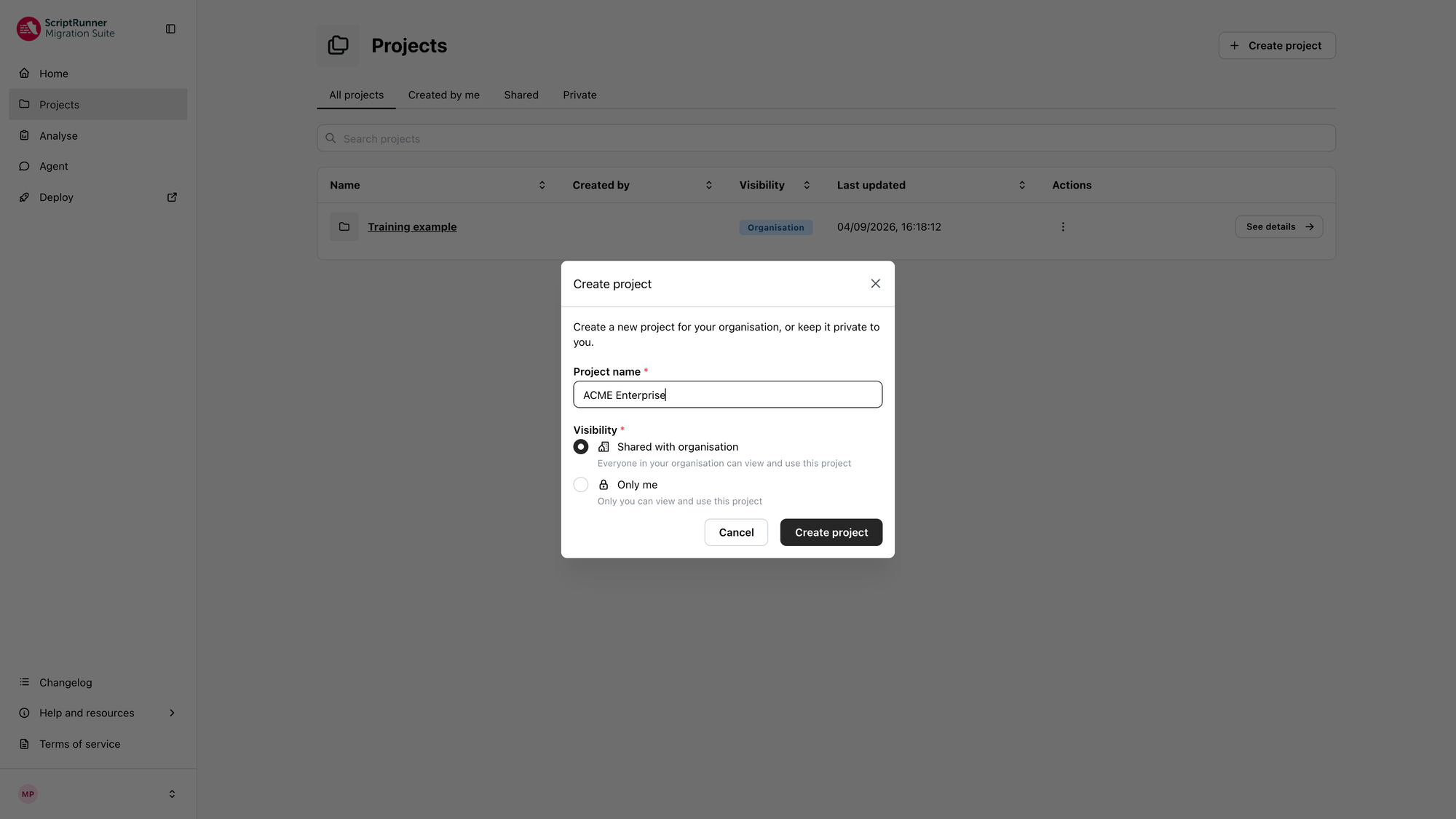 Modal in the ScriptRunner Migration Suite web app showing the “Create project” form. The centred dialog includes a “Project name” field filled with “ACME Enterprise,” with a radio button selected for “Shared with organisation” under “Visibility".