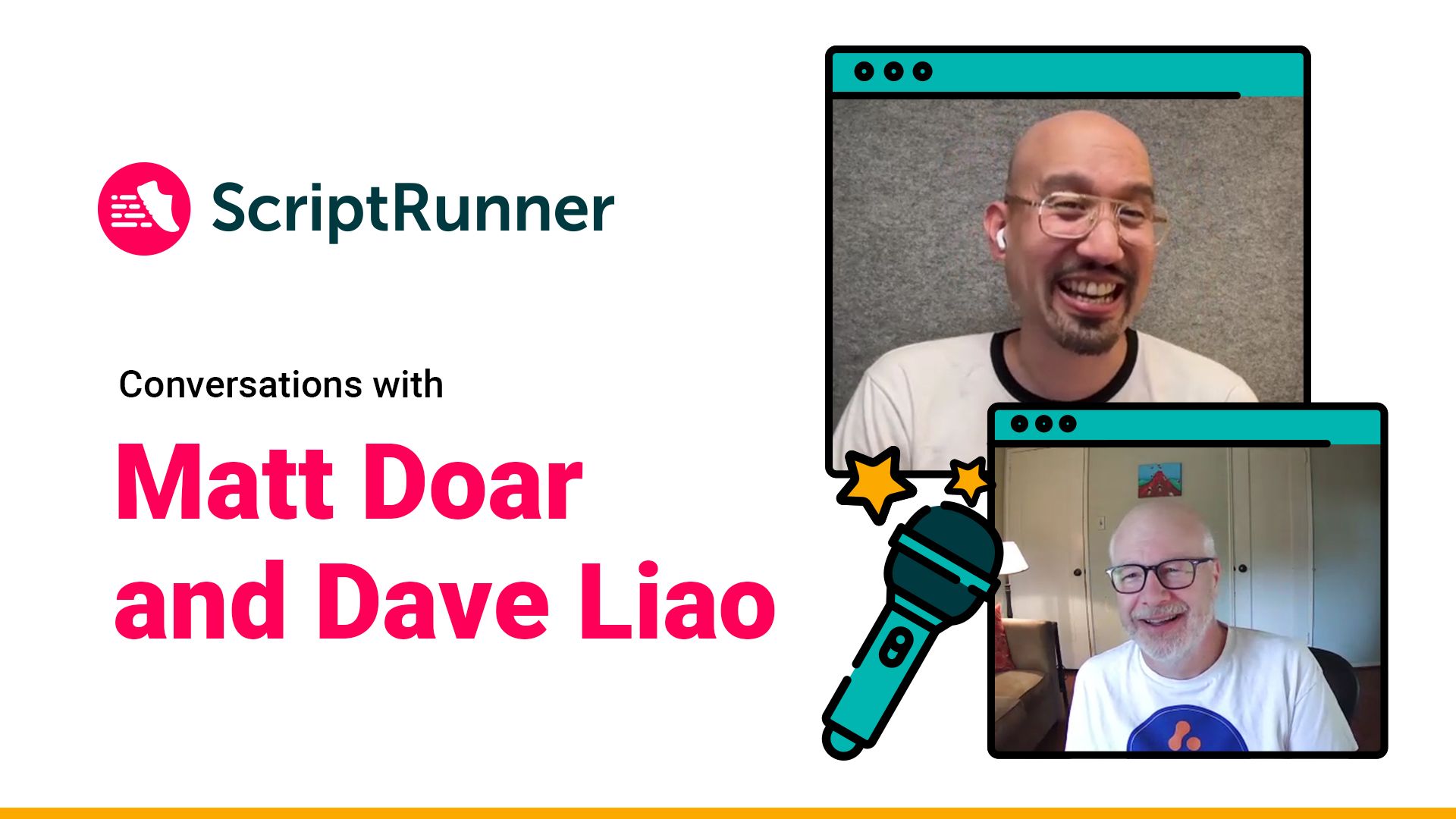 Script Runner Linkedin ScriptRunner Conversations with Matt Doar and Dave Liao