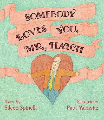 Cover of Somebody Loves You, Mr. Hatch​​​​‌﻿‍﻿​‍​‍‌‍﻿﻿‌﻿​‍‌‍‍‌‌‍‌﻿‌‍‍‌‌‍﻿‍​‍​‍​﻿‍‍​‍​‍‌﻿​﻿‌‍​‌‌‍﻿‍‌‍‍‌‌﻿‌​‌﻿‍‌​‍﻿‍‌‍‍‌‌‍﻿﻿​‍​‍​‍﻿​​‍​‍‌‍‍​‌﻿​‍‌‍‌‌‌‍‌‍​‍​‍​﻿‍‍​‍​‍‌‍‍​‌﻿‌​‌﻿‌​‌﻿​​‌﻿​﻿​﻿‍‍​‍﻿﻿​‍﻿﻿‌﻿​​‌‍‍‌‌‍​﻿‌﻿‌​‌﻿‌‌‌﻿​‍‌‍‌‌‌‍​‍‌‍﻿﻿‌‍﻿﻿‌‍‍﻿‌﻿​‍‌‍‌‌‌﻿‌‍‌‍‍‌‌‍‌‌‌﻿‌﻿​‍﻿‍‌﻿​﻿‌‍​‌‌‍﻿‍‌‍‍‌‌﻿‌​‌﻿‍‌​‍﻿‍‌﻿​﻿‌﻿‌​‌﻿‌‌‌‍‌​‌‍‍‌‌‍﻿﻿​‍﻿﻿‌‍‍‌‌‍﻿‍‌﻿‌​‌‍‌‌‌‍﻿‍‌﻿‌​​‍﻿﻿‌‍‌‌‌‍‌​‌‍‍‌‌﻿‌​​‍﻿﻿‌‍﻿‌‌‍﻿﻿‌‍‌​‌‍‌‌​﻿﻿‌‌﻿​​‌﻿​‍‌‍‌‌‌﻿​﻿‌‍‌‌‌‍﻿‍‌﻿‌​‌‍​‌‌﻿‌​‌‍‍‌‌‍﻿﻿‌‍﻿‍​﻿‍﻿‌‍‍‌‌‍‌​​﻿﻿‌‌‌​‌‌‍​‍​﻿‌​‌‍‍‍‌‍﻿‍‌​​‌‌﻿‌‍‌‍​‌‌​​‍‌﻿‍‌​﻿​﻿‌﻿‌​‌​‍‌‌﻿‍‌‌﻿‍‍‌​﻿​‌​‌‌‌﻿‌﻿‌﻿‍‍​﻿‌﻿‌‌‌​​﻿‍‌​﻿‍﻿‌﻿‌​‌﻿‍‌‌﻿​​‌‍‌‌​﻿﻿‌‌﻿​‍‌‍‌‌‌﻿‌‍‌‍‍‌‌‍‌‌‌﻿‌﻿​﻿‍﻿‌﻿​​‌‍​‌‌﻿‌​‌‍‍​​﻿﻿‌‌﻿‌​‌‍‍‌‌﻿‌​‌‍﻿​‌‍‌‌​﻿﻿﻿‌‍​‍‌‍​‌‌﻿​﻿‌‍‌‌‌‌‌‌‌﻿​‍‌‍﻿​​﻿﻿‌‌‍‍​‌﻿‌​‌﻿‌​‌﻿​​‌﻿​﻿​‍‌‌​﻿​﻿‌​​‌​‍‌‌​﻿​‍‌​‌‍​‍‌‌​﻿​‍‌​‌‍‌﻿​​‌‍‍‌‌‍​﻿‌﻿‌​‌﻿‌‌‌﻿​‍‌‍‌‌‌‍​‍‌‍﻿﻿‌‍﻿﻿‌‍‍﻿‌﻿​‍‌‍‌‌‌﻿‌‍‌‍‍‌‌‍‌‌‌﻿‌﻿​‍﻿‍‌﻿​﻿‌‍​‌‌‍﻿‍‌‍‍‌‌﻿‌​‌﻿‍‌​‍﻿‍‌﻿​﻿‌﻿‌​‌﻿‌‌‌‍‌​‌‍‍‌‌‍﻿﻿​‍‌‍‌‍‍‌‌‍‌​​﻿﻿‌‌‌​‌‌‍​‍​﻿‌​‌‍‍‍‌‍﻿‍‌​​‌‌﻿‌‍‌‍​‌‌​​‍‌﻿‍‌​﻿​﻿‌﻿‌​‌​‍‌‌﻿‍‌‌﻿‍‍‌​﻿​‌​‌‌‌﻿‌﻿‌﻿‍‍​﻿‌﻿‌‌‌​​﻿‍‌​‍‌‍‌﻿‌​‌﻿‍‌‌﻿​​‌‍‌‌​﻿﻿‌‌﻿​‍‌‍‌‌‌﻿‌‍‌‍‍‌‌‍‌‌‌﻿‌﻿​‍‌‍‌﻿​​‌‍​‌‌﻿‌​‌‍‍​​﻿﻿‌‌﻿‌​‌‍‍‌‌﻿‌​‌‍﻿​‌‍‌‌​‍‌‍‌﻿​​‌‍‌‌‌﻿​‍‌﻿​﻿‌﻿​​‌‍‌‌‌‍​﻿‌﻿‌​‌‍‍‌‌﻿‌‍‌‍‌‌​﻿﻿‌‌﻿​​‌﻿‌‌‌‍​‍‌‍﻿​‌‍‍‌‌﻿​﻿‌‍‍​‌‍‌‌‌‍‌​​‍​‍‌﻿﻿‌