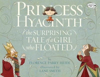 Cover of Princess Hyacinth (The Surprising Tale of a Girl Who Floated)​​​​‌﻿‍﻿​‍​‍‌‍﻿﻿‌﻿​‍‌‍‍‌‌‍‌﻿‌‍‍‌‌‍﻿‍​‍​‍​﻿‍‍​‍​‍‌﻿​﻿‌‍​‌‌‍﻿‍‌‍‍‌‌﻿‌​‌﻿‍‌​‍﻿‍‌‍‍‌‌‍﻿﻿​‍​‍​‍﻿​​‍​‍‌‍‍​‌﻿​‍‌‍‌‌‌‍‌‍​‍​‍​﻿‍‍​‍​‍‌‍‍​‌﻿‌​‌﻿‌​‌﻿​​‌﻿​﻿​﻿‍‍​‍﻿﻿​‍﻿﻿‌﻿​​‌‍‍‌‌‍​﻿‌﻿‌​‌﻿‌‌‌﻿​‍‌‍‌‌‌‍​‍‌‍﻿﻿‌‍﻿﻿‌‍‍﻿‌﻿​‍‌‍‌‌‌﻿‌‍‌‍‍‌‌‍‌‌‌﻿‌﻿​‍﻿‍‌﻿​﻿‌‍​‌‌‍﻿‍‌‍‍‌‌﻿‌​‌﻿‍‌​‍﻿‍‌﻿​﻿‌﻿‌​‌﻿‌‌‌‍‌​‌‍‍‌‌‍﻿﻿​‍﻿﻿‌‍‍‌‌‍﻿‍‌﻿‌​‌‍‌‌‌‍﻿‍‌﻿‌​​‍﻿﻿‌‍‌‌‌‍‌​‌‍‍‌‌﻿‌​​‍﻿﻿‌‍﻿‌‌‍﻿﻿‌‍‌​‌‍‌‌​﻿﻿‌‌﻿​​‌﻿​‍‌‍‌‌‌﻿​﻿‌‍‌‌‌‍﻿‍‌﻿‌​‌‍​‌‌﻿‌​‌‍‍‌‌‍﻿﻿‌‍﻿‍​﻿‍﻿‌‍‍‌‌‍‌​​﻿﻿‌‌‌​‌‌‍​‍​﻿‌​‌‍‍‍‌‍﻿‍‌​​‌‌﻿‌‍‌‍​‌‌​​‍‌﻿‍‌​﻿​﻿‌﻿‌​‌​‍‌‌﻿‍‌‌﻿‍‍‌​﻿​‌​‌‌‌﻿‌﻿‌﻿‍‍​﻿‌‍‌‍‌‌‌​​﻿​﻿‍﻿‌﻿‌​‌﻿‍‌‌﻿​​‌‍‌‌​﻿﻿‌‌﻿​‍‌‍‌‌‌﻿‌‍‌‍‍‌‌‍‌‌‌﻿‌﻿​﻿‍﻿‌﻿​​‌‍​‌‌﻿‌​‌‍‍​​﻿﻿‌‌﻿‌​‌‍‍‌‌﻿‌​‌‍﻿​‌‍‌‌​﻿﻿﻿‌‍​‍‌‍​‌‌﻿​﻿‌‍‌‌‌‌‌‌‌﻿​‍‌‍﻿​​﻿﻿‌‌‍‍​‌﻿‌​‌﻿‌​‌﻿​​‌﻿​﻿​‍‌‌​﻿​﻿‌​​‌​‍‌‌​﻿​‍‌​‌‍​‍‌‌​﻿​‍‌​‌‍‌﻿​​‌‍‍‌‌‍​﻿‌﻿‌​‌﻿‌‌‌﻿​‍‌‍‌‌‌‍​‍‌‍﻿﻿‌‍﻿﻿‌‍‍﻿‌﻿​‍‌‍‌‌‌﻿‌‍‌‍‍‌‌‍‌‌‌﻿‌﻿​‍﻿‍‌﻿​﻿‌‍​‌‌‍﻿‍‌‍‍‌‌﻿‌​‌﻿‍‌​‍﻿‍‌﻿​﻿‌﻿‌​‌﻿‌‌‌‍‌​‌‍‍‌‌‍﻿﻿​‍‌‍‌‍‍‌‌‍‌​​﻿﻿‌‌‌​‌‌‍​‍​﻿‌​‌‍‍‍‌‍﻿‍‌​​‌‌﻿‌‍‌‍​‌‌​​‍‌﻿‍‌​﻿​﻿‌﻿‌​‌​‍‌‌﻿‍‌‌﻿‍‍‌​﻿​‌​‌‌‌﻿‌﻿‌﻿‍‍​﻿‌‍‌‍‌‌‌​​﻿​‍‌‍‌﻿‌​‌﻿‍‌‌﻿​​‌‍‌‌​﻿﻿‌‌﻿​‍‌‍‌‌‌﻿‌‍‌‍‍‌‌‍‌‌‌﻿‌﻿​‍‌‍‌﻿​​‌‍​‌‌﻿‌​‌‍‍​​﻿﻿‌‌﻿‌​‌‍‍‌‌﻿‌​‌‍﻿​‌‍‌‌​‍‌‍‌﻿​​‌‍‌‌‌﻿​‍‌﻿​﻿‌﻿​​‌‍‌‌‌‍​﻿‌﻿‌​‌‍‍‌‌﻿‌‍‌‍‌‌​﻿﻿‌‌﻿​​‌﻿‌‌‌‍​‍‌‍﻿​‌‍‍‌‌﻿​﻿‌‍‍​‌‍‌‌‌‍‌​​‍​‍‌﻿﻿‌