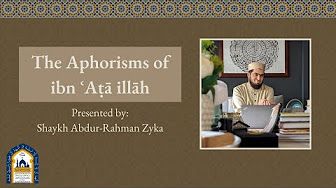 The Aphorisms of ibn ʿAṭā illāh (al-Ḥikam al-ʿAtā‘iyya)