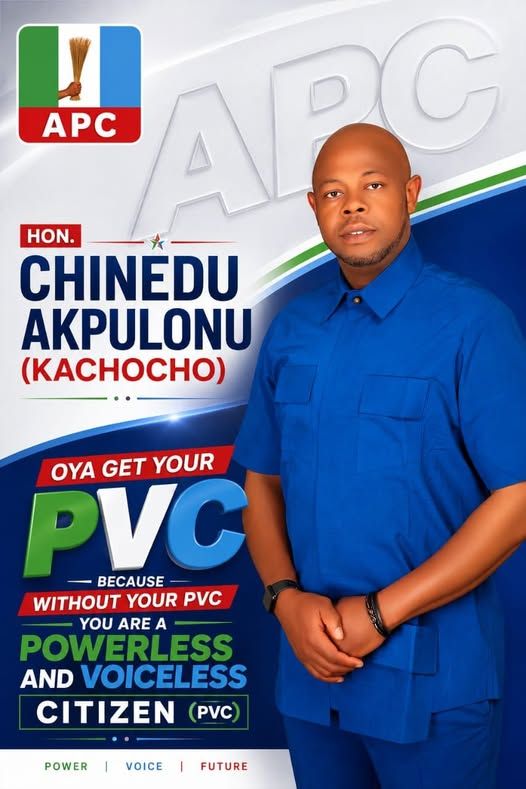 Politics: Hon. Chinedu Akpulonu Urges Constituents to Obtain PVC Ahead of 2027 Elections