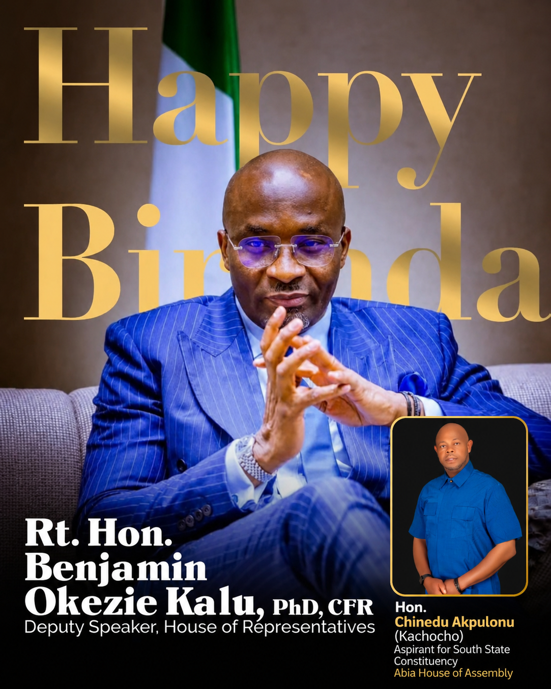 Just In: Kachocho Felicitates Deputy Speaker Benjamin Okezie Kalu on His Birthday