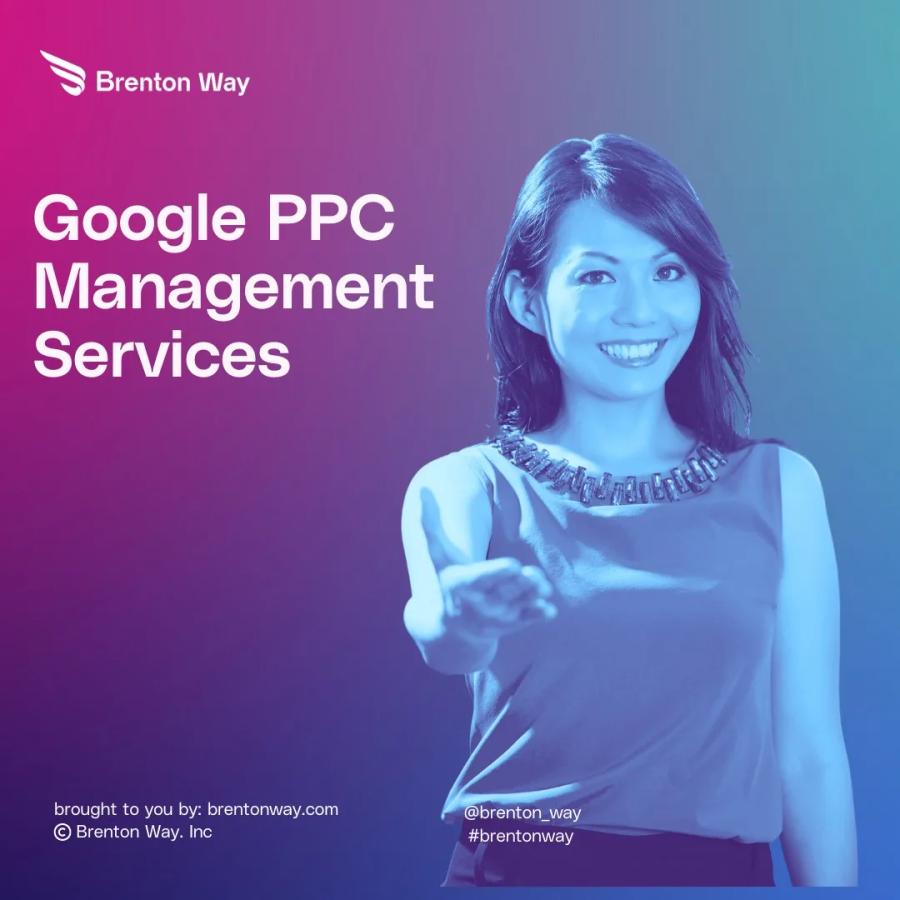 Brenton Way blog cover graphic titled 'Google Ads Agency: Google PPC Management Services'.