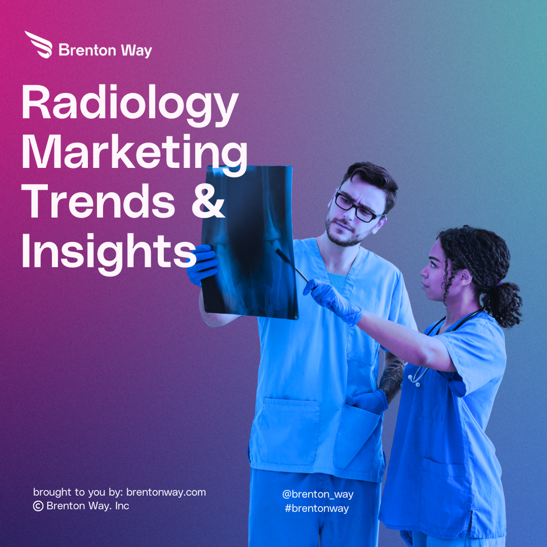 Radiology Marketing Trends & Insights in 2026