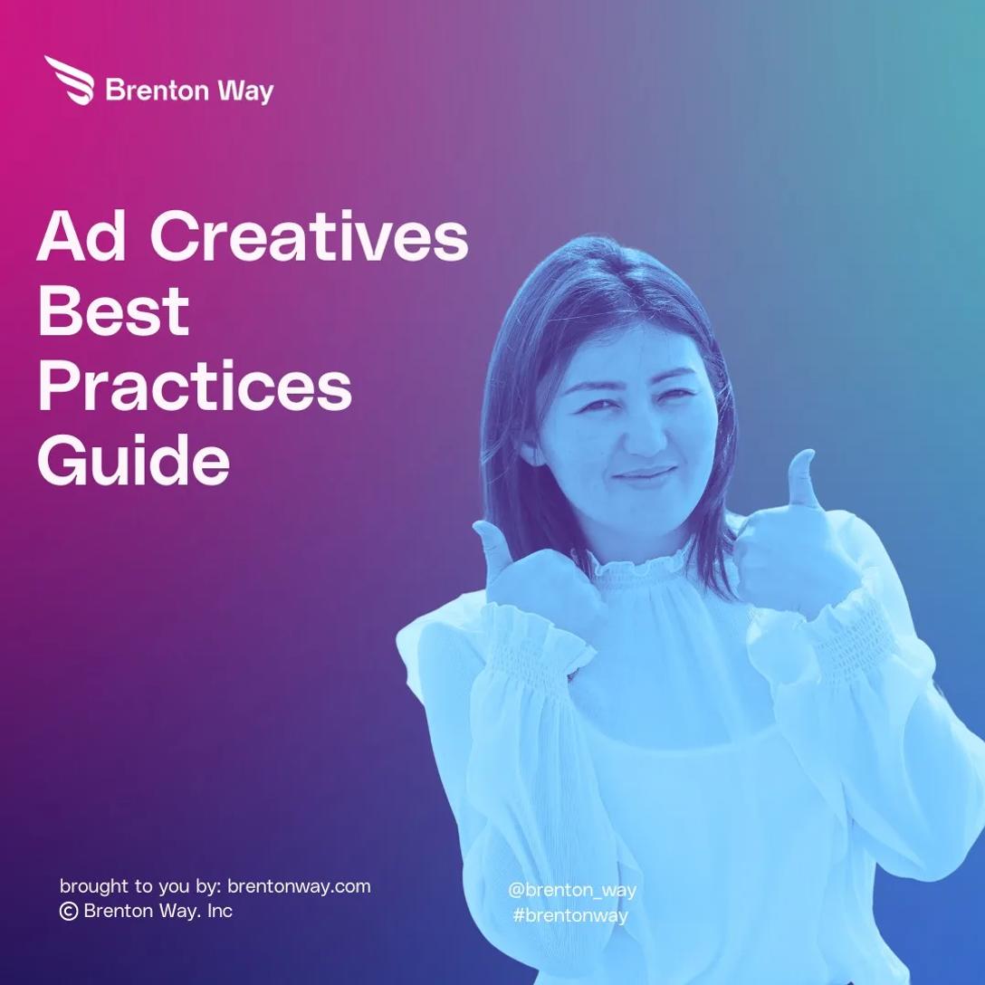 Ad Creative Best Practices: Guide To Create Mind-Blowing Ads