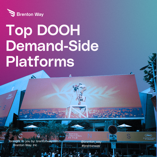Brenton Way blog cover graphic titled 'Top DOOH Demand-Side Platforms (DSPs) For Programmatic Advertising'.