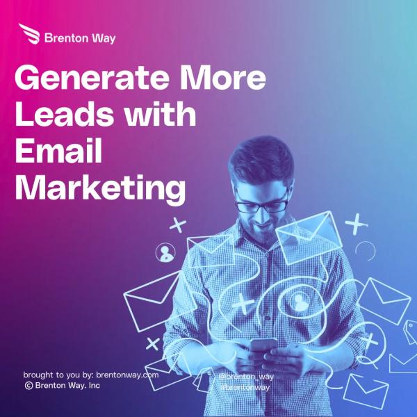 Brenton Way blog cover graphic titled 'How to Generate More Leads with Email Marketing?'.