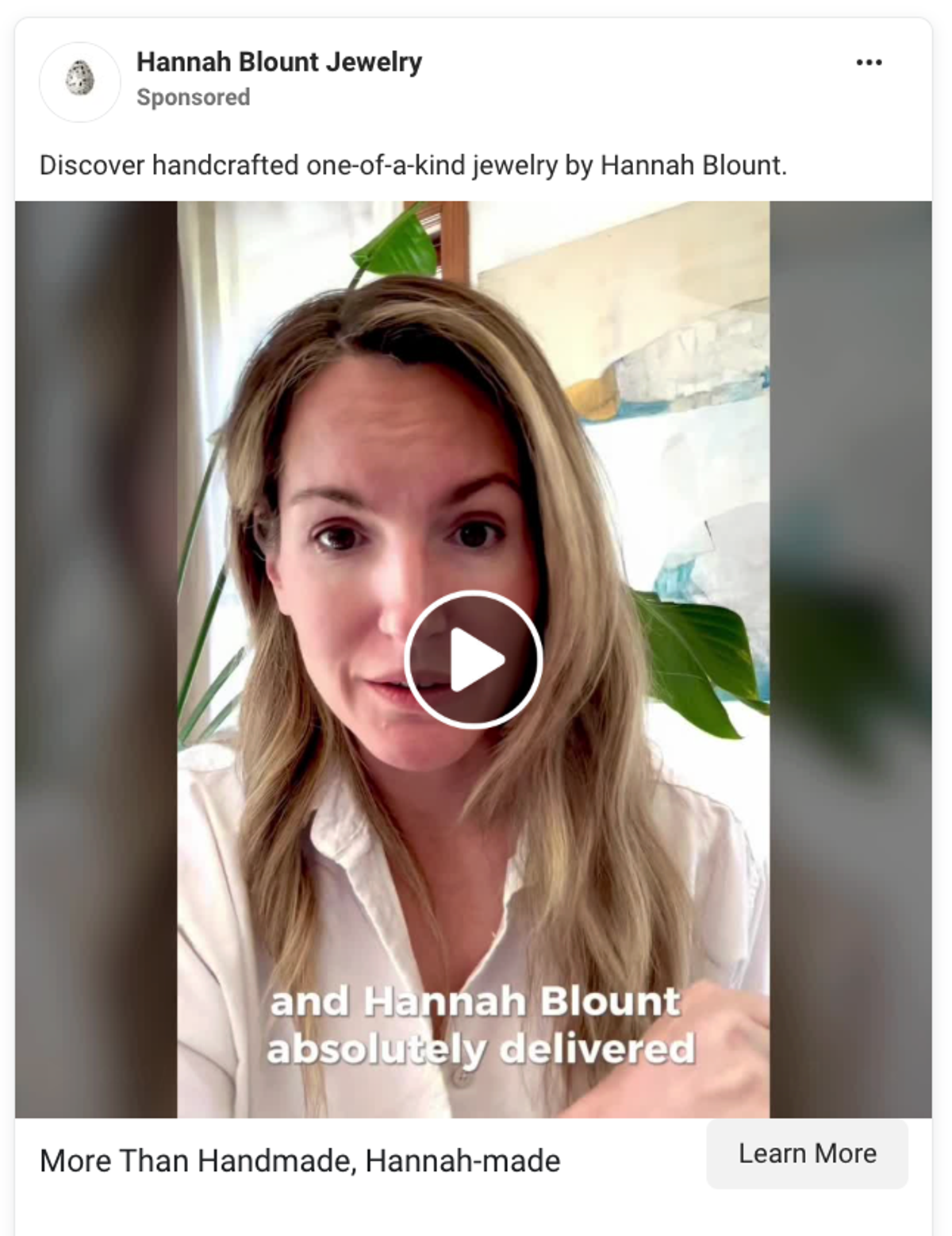 Hannah Blount "More Than Handmade, Hannah-made" founder-led video ad on Meta
